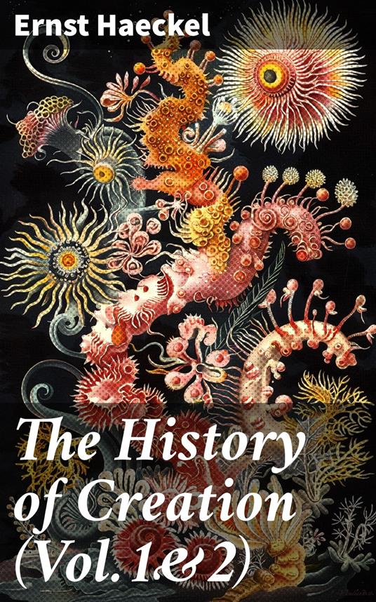 The History of Creation (Vol.1&2)