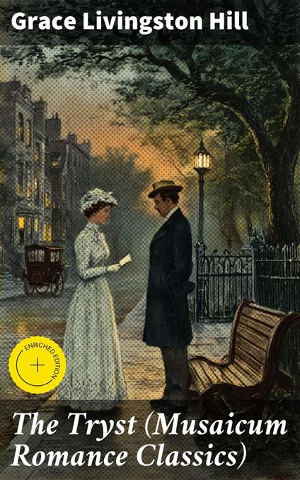 The Tryst (Musaicum Romance Classics)