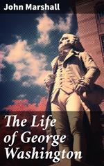 The Life of George Washington