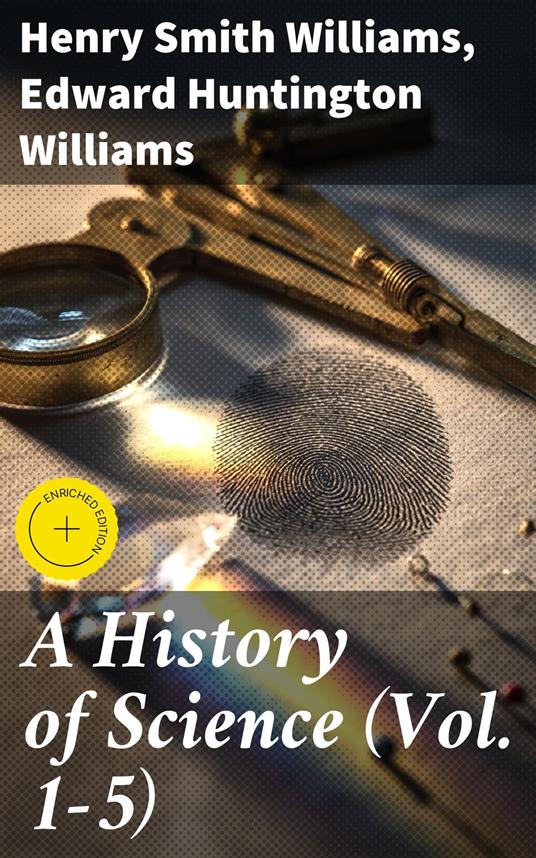 A History of Science (Vol. 1-5)