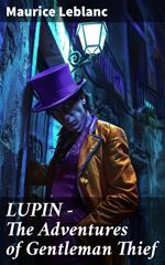 LUPIN - The Adventures of Gentleman Thief
