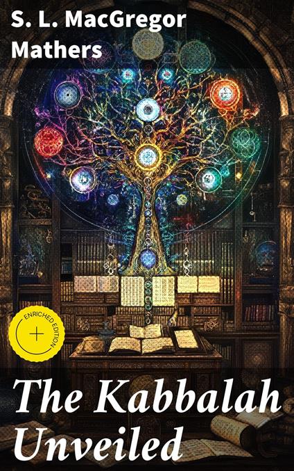 The Kabbalah Unveiled