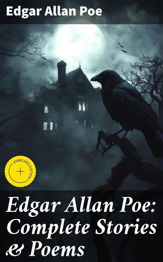 Edgar Allan Poe: Complete Stories & Poems