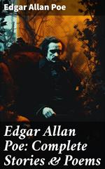 Edgar Allan Poe: Complete Stories & Poems