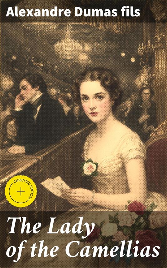 The Lady of the Camellias