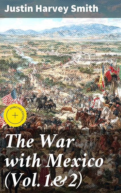 The War with Mexico (Vol.1&2)