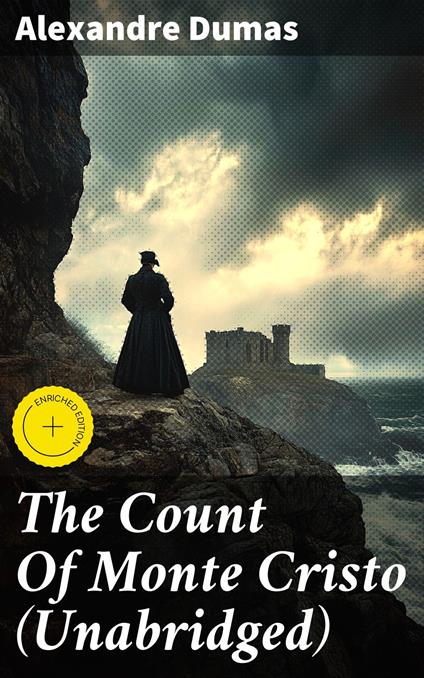 The Count Of Monte Cristo (Unabridged)