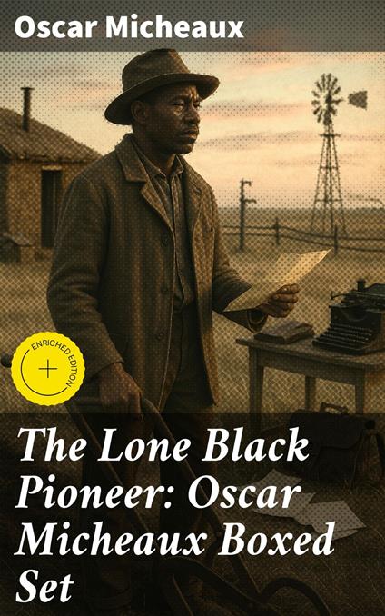 The Lone Black Pioneer: Oscar Micheaux Boxed Set