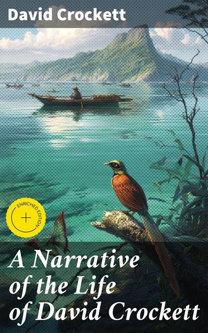 A Narrative of the Life of David Crockett