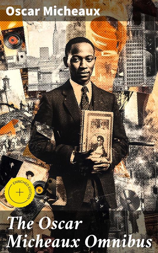The Oscar Micheaux Omnibus