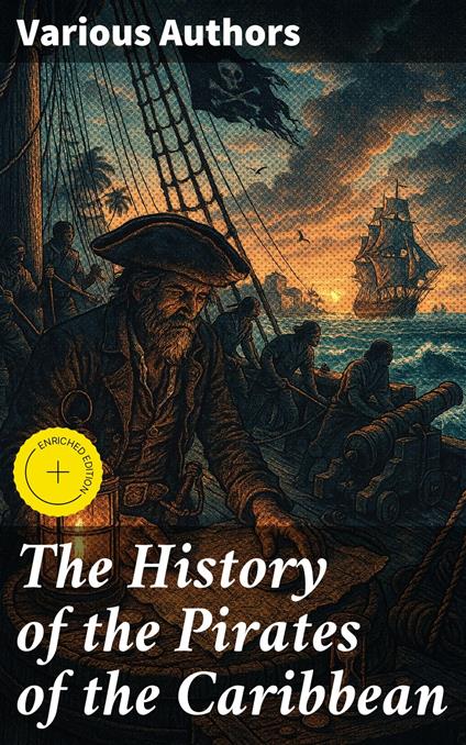 The History of the Pirates of the Caribbean