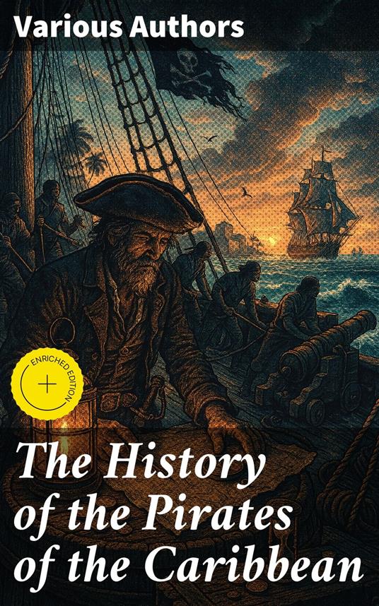 The History of the Pirates of the Caribbean