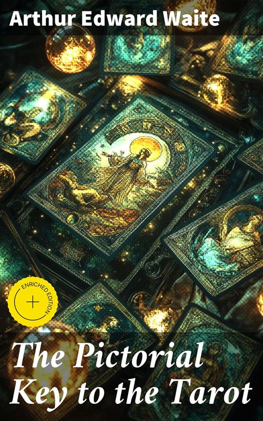 The Pictorial Key to the Tarot