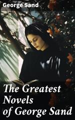 The Greatest Novels of George Sand