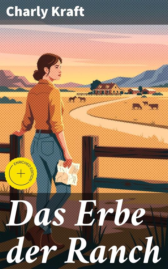 Das Erbe der Ranch