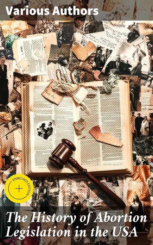 The History of Abortion Legislation in the USA