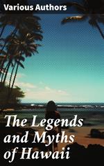 The Legends and Myths of Hawaii