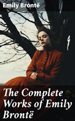 The Complete Works of Emily Brontë