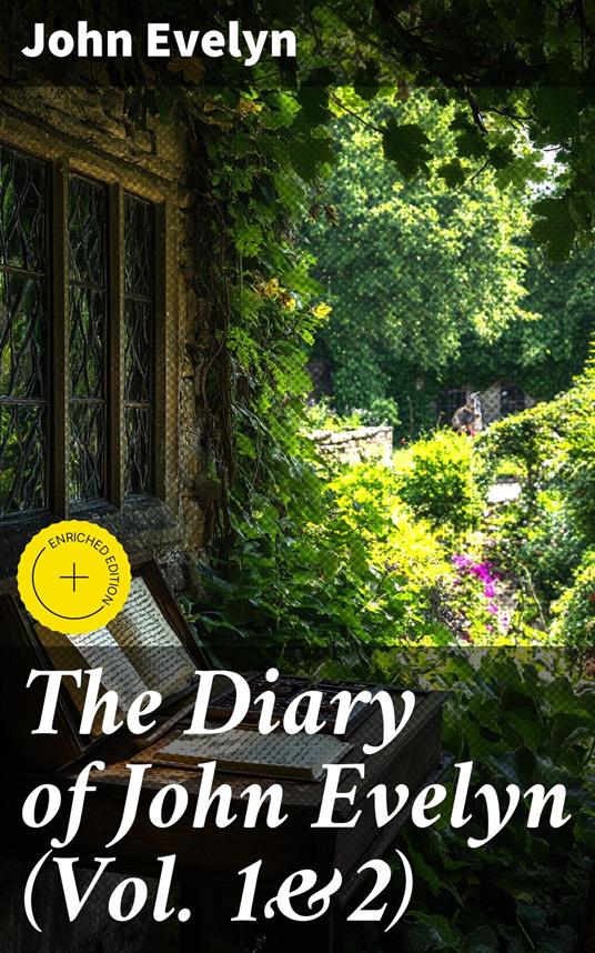 The Diary of John Evelyn (Vol. 1&2)