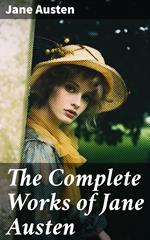 The Complete Works of Jane Austen