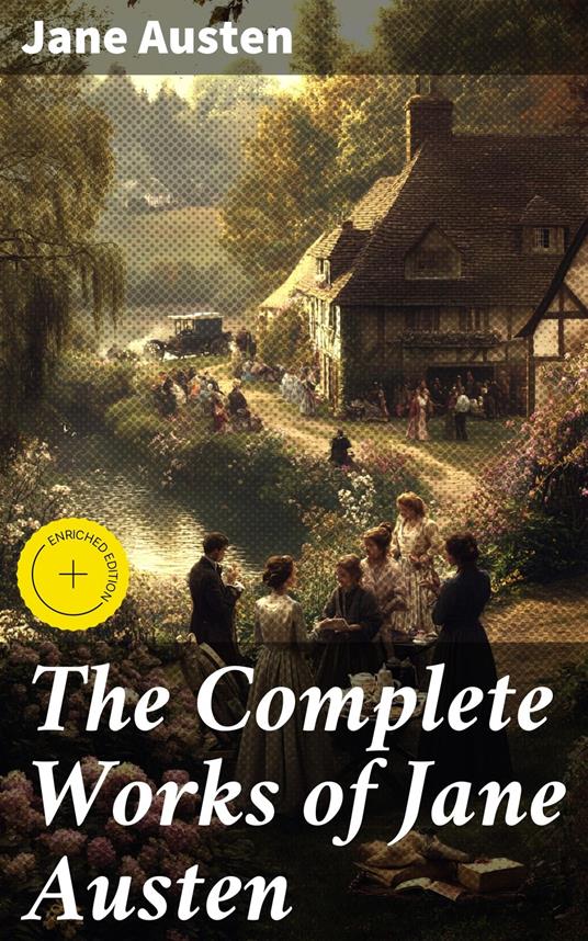 The Complete Works of Jane Austen