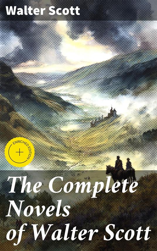 The Complete Novels of Walter Scott
