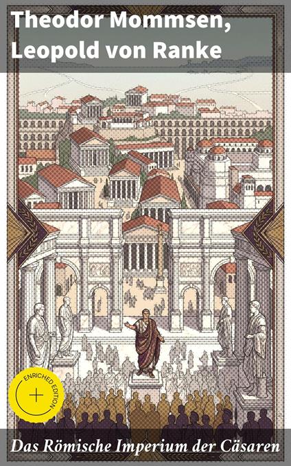 Das Römische Imperium der Cäsaren
