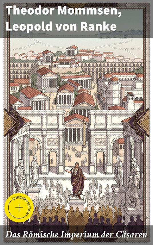 Das Römische Imperium der Cäsaren