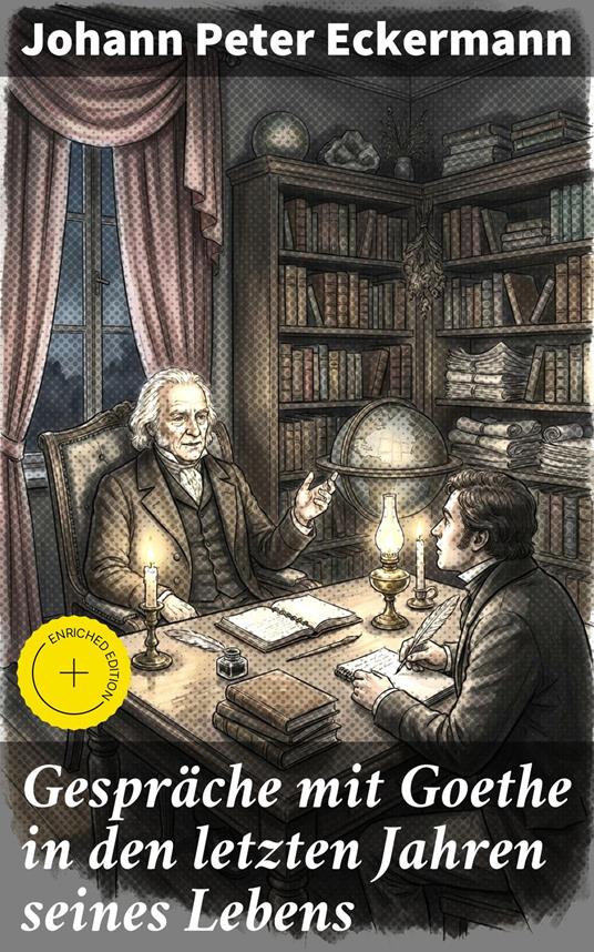 Gespräche mit Goethe in den letzten Jahren seines Lebens