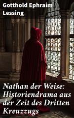 Nathan der Weise: Historiendrama aus der Zeit des Dritten Kreuzzugs
