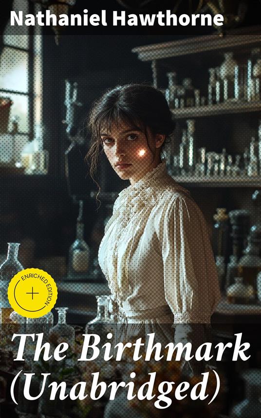 The Birthmark (Unabridged)