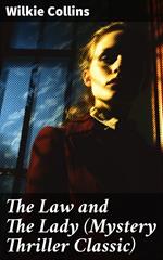 The Law and The Lady (Mystery Thriller Classic)