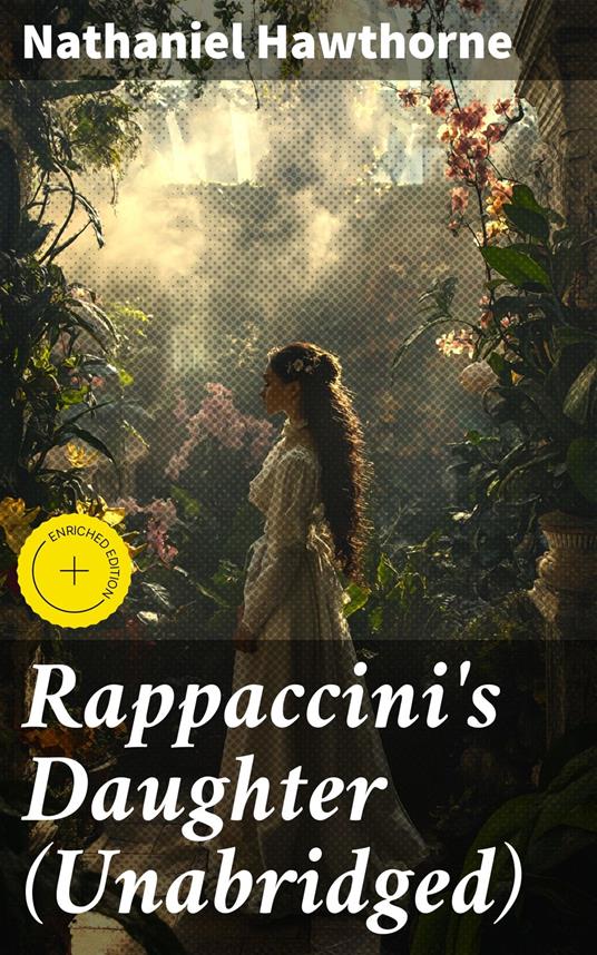 Rappaccini's Daughter (Unabridged)