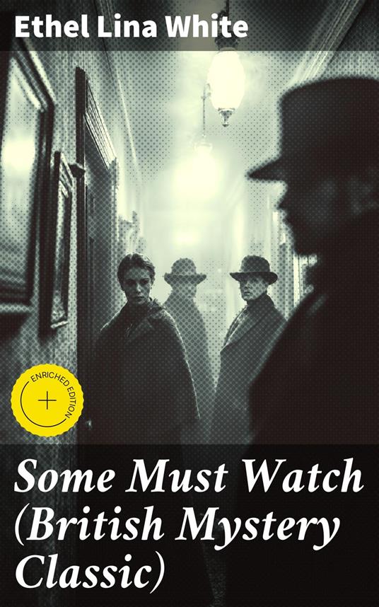 Some Must Watch (British Mystery Classic)