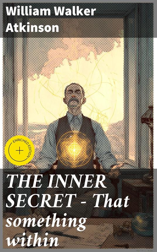 THE INNER SECRET - That something within