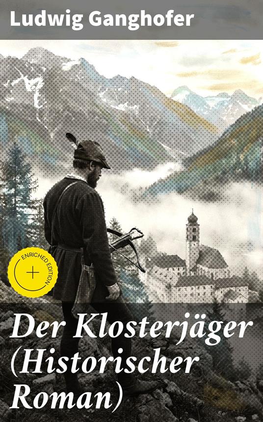 Der Klosterjäger (Historischer Roman)