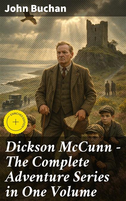 Dickson McCunn – The Complete Adventure Series in One Volume