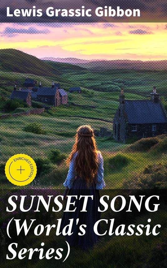 SUNSET SONG (World's Classic Series)