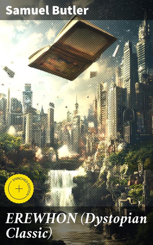 EREWHON (Dystopian Classic)