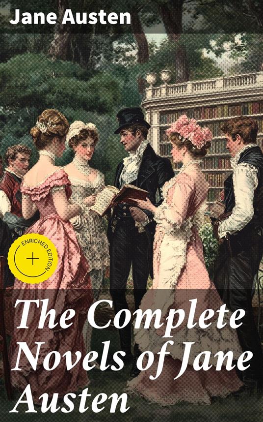 The Complete Novels of Jane Austen