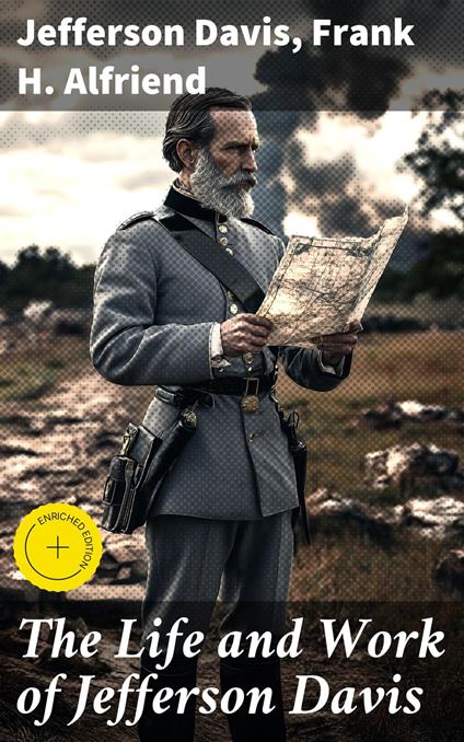 The Life and Work of Jefferson Davis