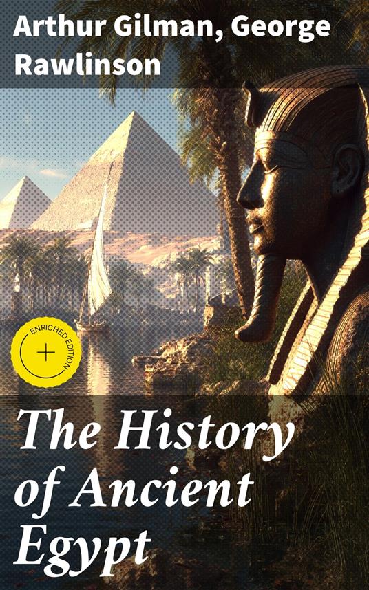 The History of Ancient Egypt