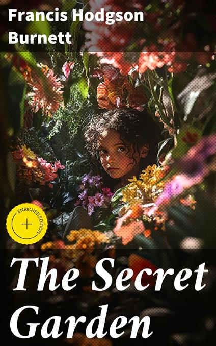 The Secret Garden - Frances Eliza Hodgson Burnett,Paige Langley,Good Press - ebook