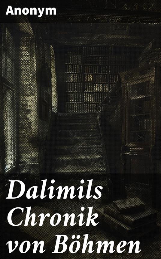 Dalimils Chronik von Böhmen