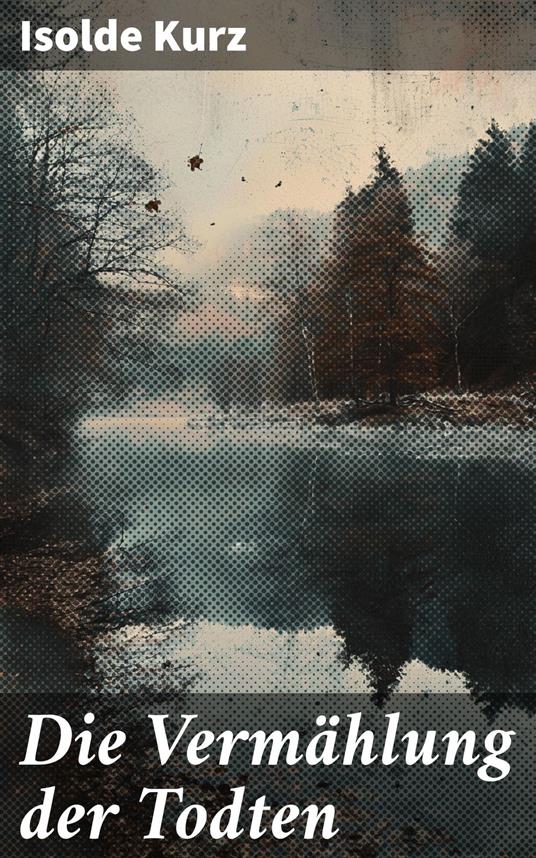 Die Vermählung der Todten