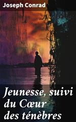 Jeunesse, suivi du Cœur des ténèbres