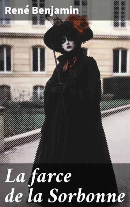 La farce de la Sorbonne