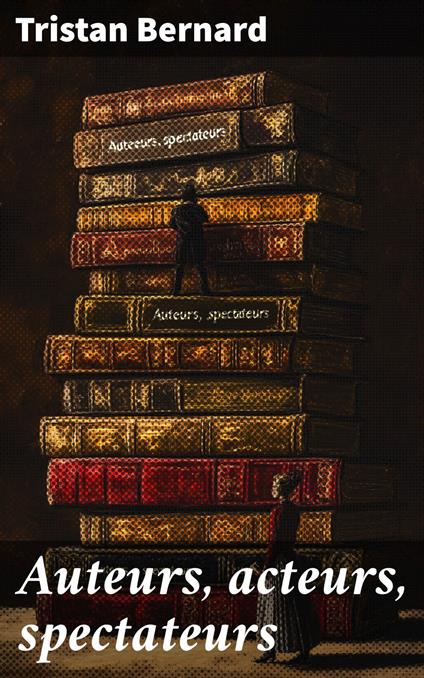 Auteurs, acteurs, spectateurs