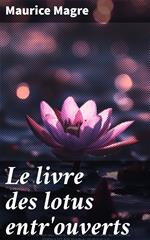 Le livre des lotus entr'ouverts