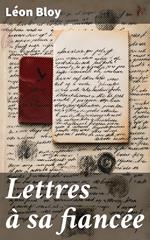 Lettres à sa fiancée